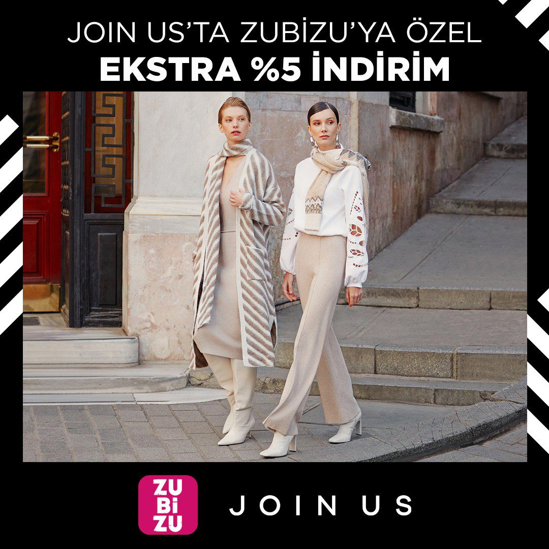 ZUBİZU’nun Fırsatlar Dünyasına Join Us da katıldı!