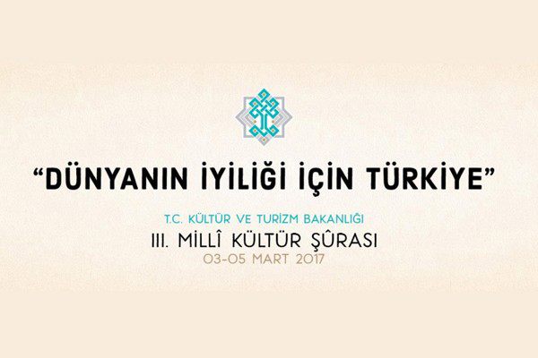 III. Milli Kültür Şûrası sona erdi